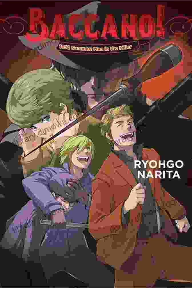 Baccano! Characters Baccano Vol 1 (light Novel): The Rolling Bootlegs