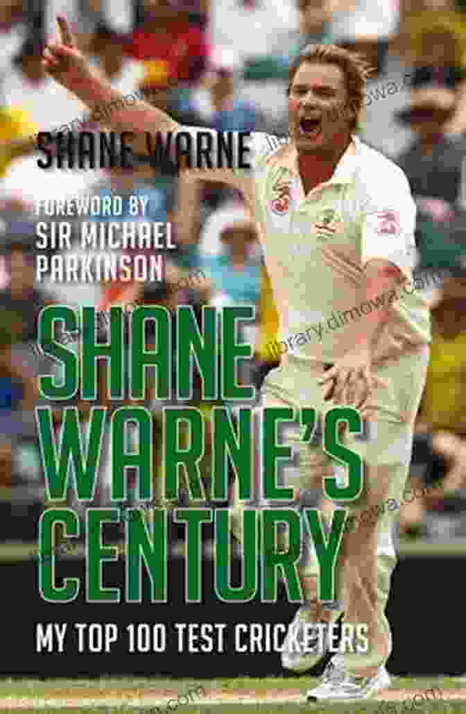 Cover Of Shane Warne Century: My Top 100 Test Cricketers Shane Warne S Century: My Top 100 Test Cricketers