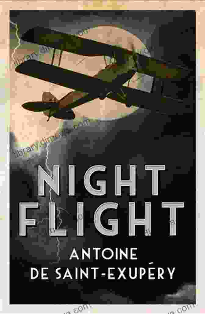 Cover Of The Book 'Night Flight' By Antoine De Saint Exupéry, Depicting A Plane Flying Through The Night Sky With Stars. Night Flight (Harbrace Paperbound Library 63)