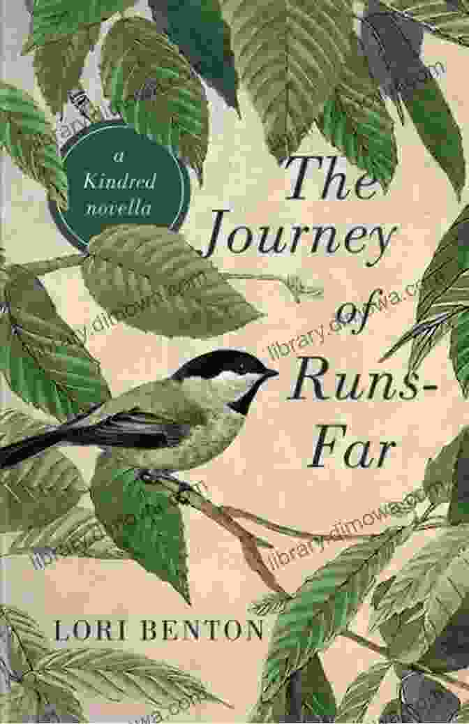 Cover Of 'The Journey Of Runs Far Kindred Novella' The Journey Of Runs Far: A Kindred Novella