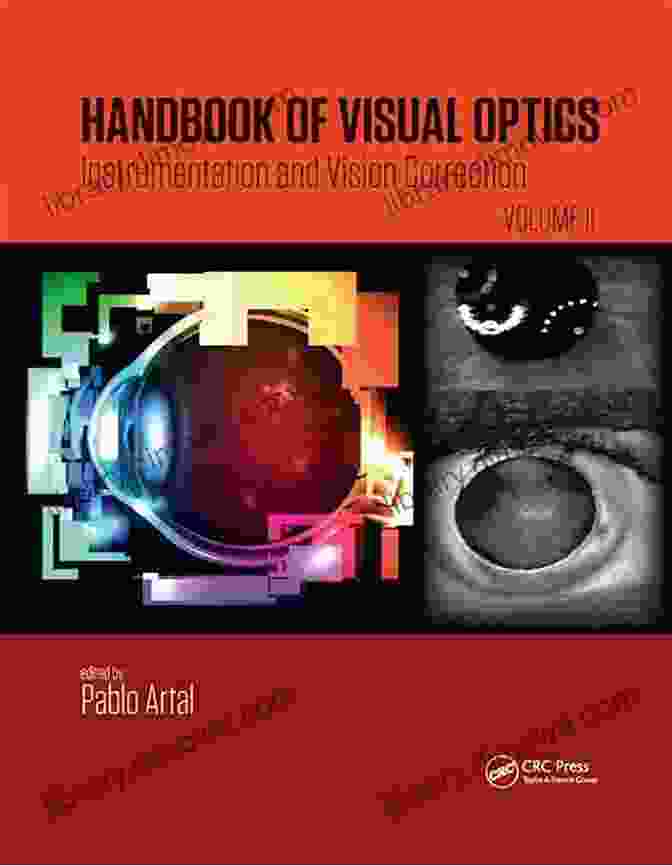 Handbook Of Visual Optics Volume Two Book Cover Handbook Of Visual Optics Volume Two: Instrumentation And Vision Correction