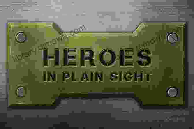 Hero In Plain Sight: Uncovering The Hidden Heroes Among Us Where Are You Leopold? Vol 2: Hero In Plain Sight