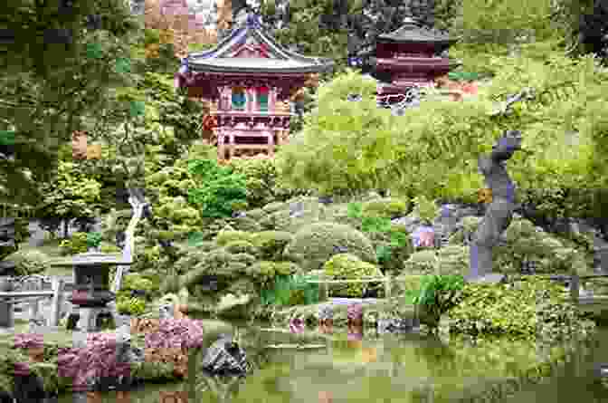 Japanese Tea Garden, A Tranquil Park With Traditional Japanese Architecture And Gardens San Francisco Travel: The Top 10 Highlights In San Francisco (Globetrotter Guide Books)