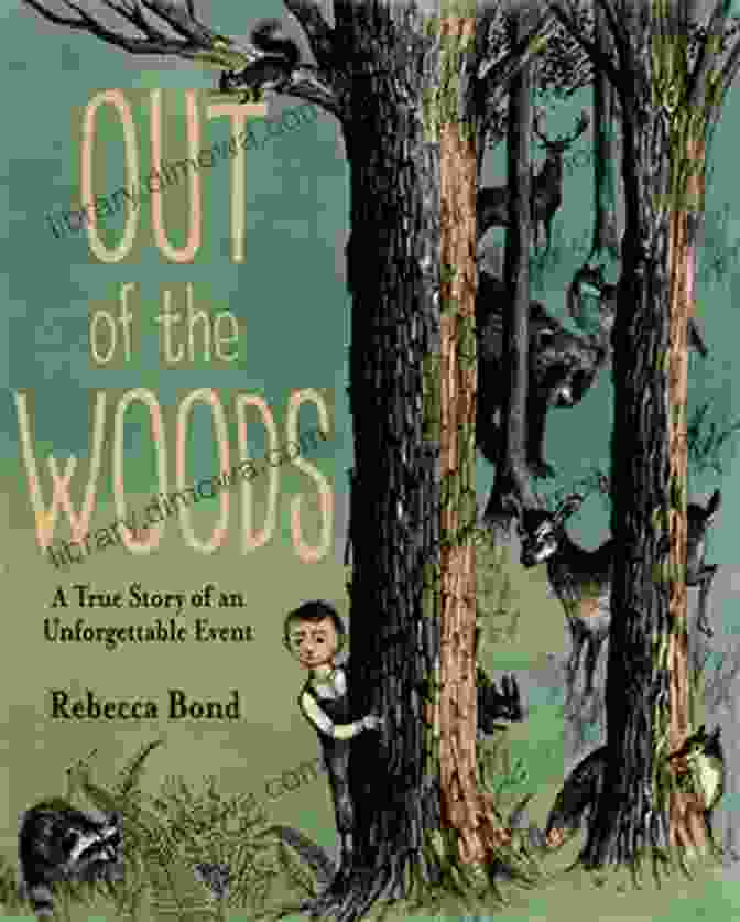 Out Of The Woods True Story Book Cover Out Of The Woods: A True Story