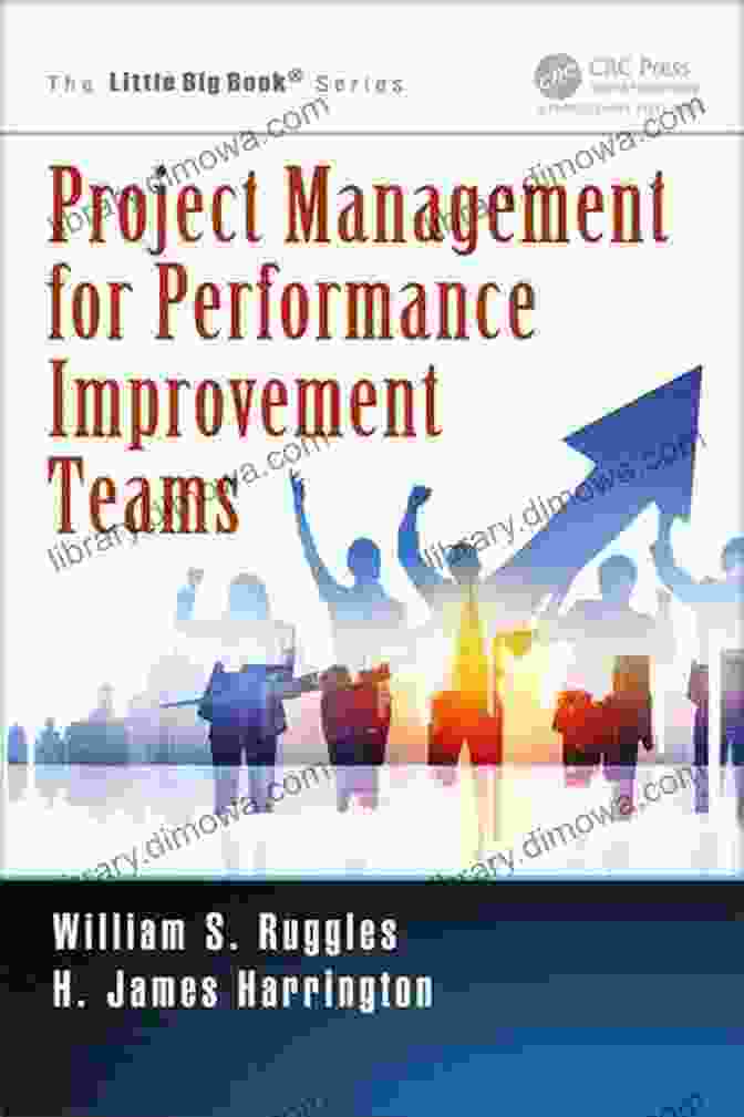 Project Management For Performance Improvement Teams Book Cover Project Management For Performance Improvement Teams (The Little Big Series)