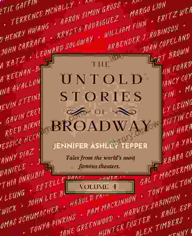 The Untold Stories Of Broadway Volume Book Cover Featuring A Vibrant Collage Of Broadway Scenes The Untold Stories Of Broadway Volume 2