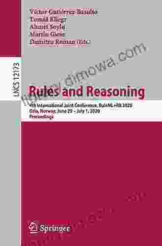 Rules And Reasoning: 4th International Joint Conference RuleML+RR 2024 Oslo Norway June 29 July 1 2024 Proceedings (Lecture Notes In Computer Science 12173)