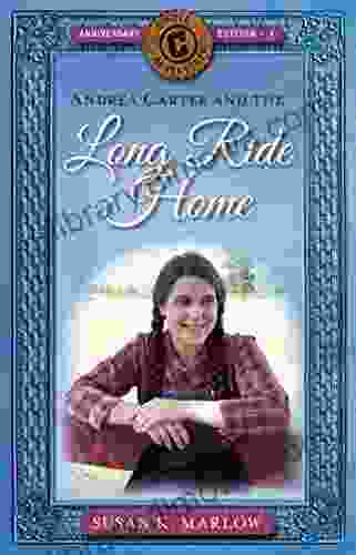 Andrea Carter and the Long Ride Home (Circle C Adventures 1)