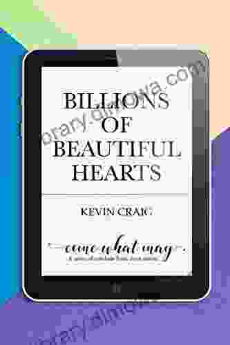 Billions of Beautiful Hearts (Come What May)