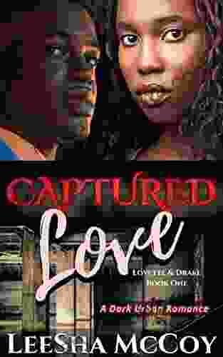 Captured Love: A Dark Urban Romance (Lovette Drake 1)