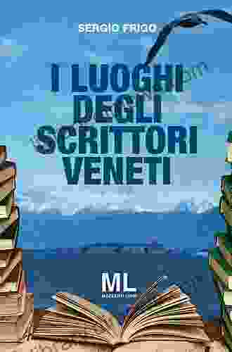 I Luoghi Degli Scrittori Veneti