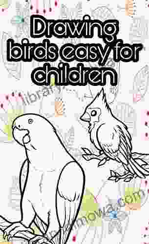 Drawing Birds Easy For Children: How To Draw Animals Step By Step