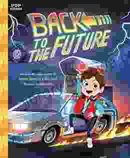 Back To The Future: The Classic Illustrated Storybook (Pop Classics 4)