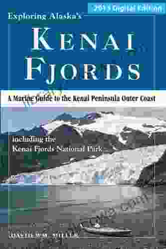 Exploring Alaska S Kenai Fjords Philip Briggs