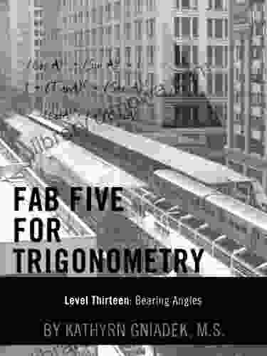 Fab Five For Trigonometry Level Thirteen: Bearing Angles