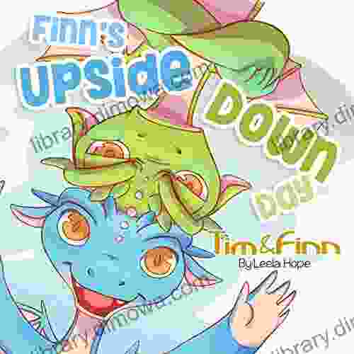 Finn s Upside Down Day (Bedtime children s for kids early readers)