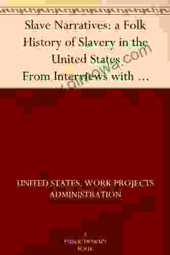 Slave Narratives: A Folk History Of Slavery In The United States From Interviews With Former Slaves Georgia Narratives Part 1