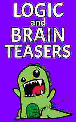 Logic and Brain Teasers: Funny Challenges that Kids and Families Will Love Tricky Questions Mind Stimulating Riddles Lateral Thinking Purple