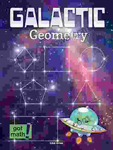 Galactic Geometry: Two Dimensional Figures (Got Math )