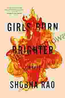 Girls Burn Brighter: A Novel