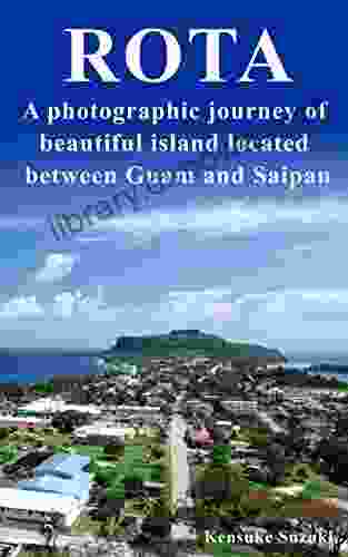 ROTA : A Photographic Journey Of Beautiful Island Located Between Guam And Saipan