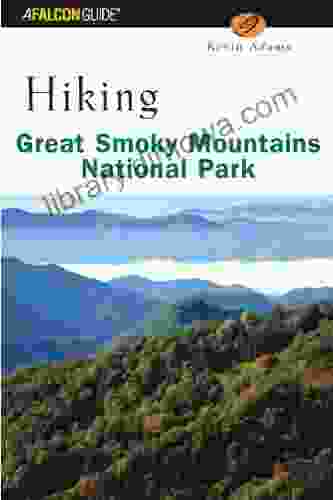 Hiking Great Smoky Mountains National Park (Regional Hiking Series)