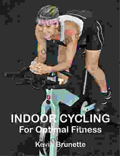 INDOOR CYCLING: For Optimal Fitness