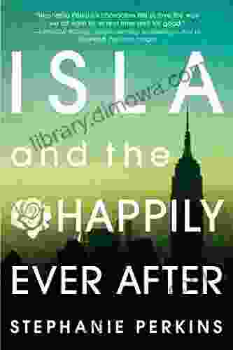 Isla And The Happily Ever After