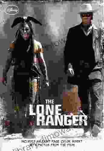 Lone Ranger The (Disney Junior Novel (ebook))