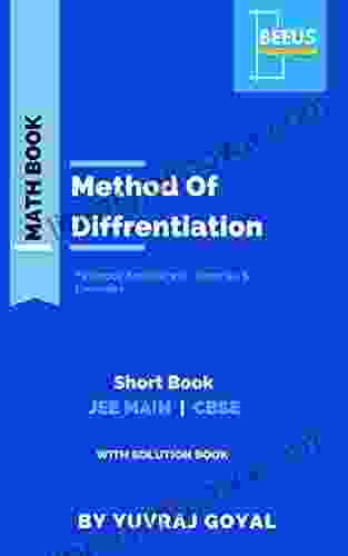 Method Of Diffrentiation: MOD For IIT JEE And Cbse (Math Book 9)