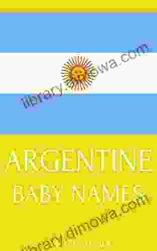 Argentine Baby Names: Names From Argentina For Girls And Boys