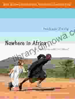 Nowhere In Africa: An Autobiographical Novel