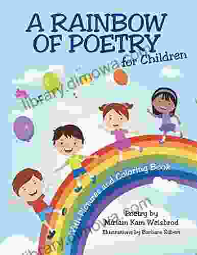 A Rainbow of Poetry for Children: With Pictures and Coloring