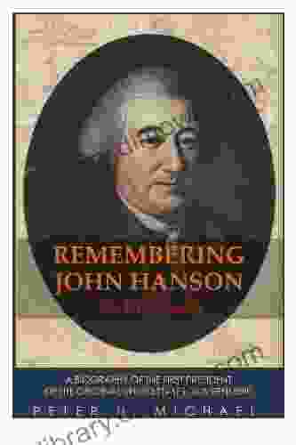 Remembering John Hanson Peter Michael