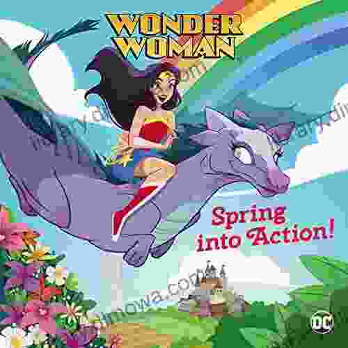 Spring Into Action (DC Super Heroes: Wonder Woman) (Pictureback(R))