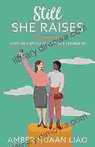 Still She Raises: Venture Capital For Female Founders