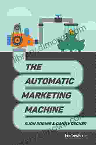 The Automatic Marketing Machine