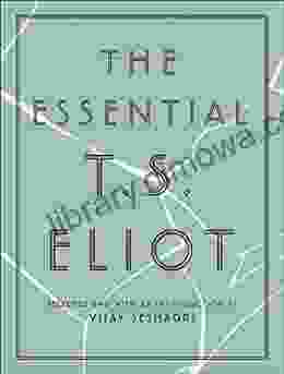 The Essential T S Eliot