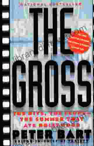 The Gross: The Hits The Flops: The Summer That Ate Hollywood