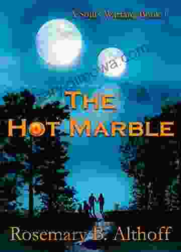 The Hot Marble (A Soul S Warfare 1)