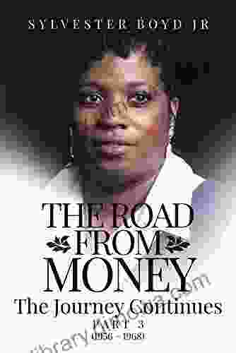 The Road From Money: The Journey Continues PART 3 (1956 1968)