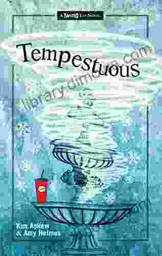 Tempestuous (Twisted Lit 1) Kim Askew