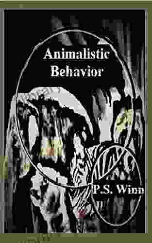 Animalistic Behavior (Jen S Journeys) P S Winn