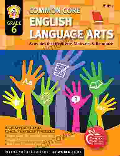 Common Core English Language Arts Grade 6