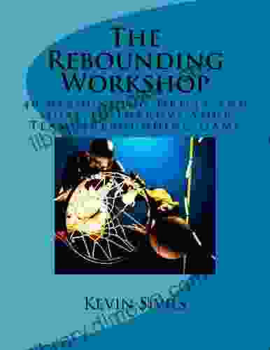 The Rebounding Workshop Kevin Sivils