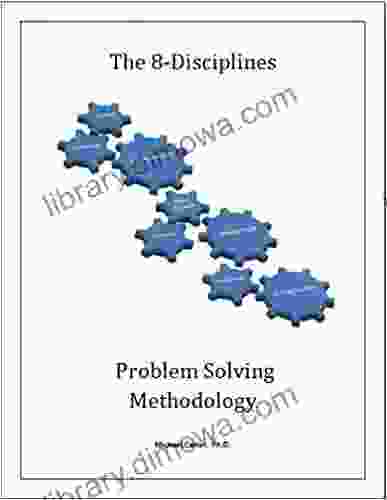 The 8 Disciplines Problem Solving Methodology