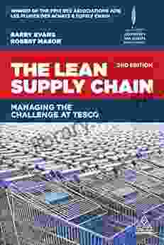 The Lean Supply Chain: Managing The Challenge At Tesco