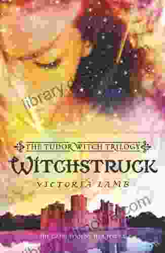 Witchstruck (The Tudor Witch Trilogy 1)