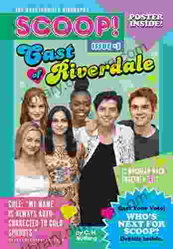 Cast Of Riverdale: Issue #3 (Scoop The Unauthorized Biography)