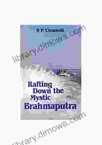 Rafting Down The Mystic Brahmaputra